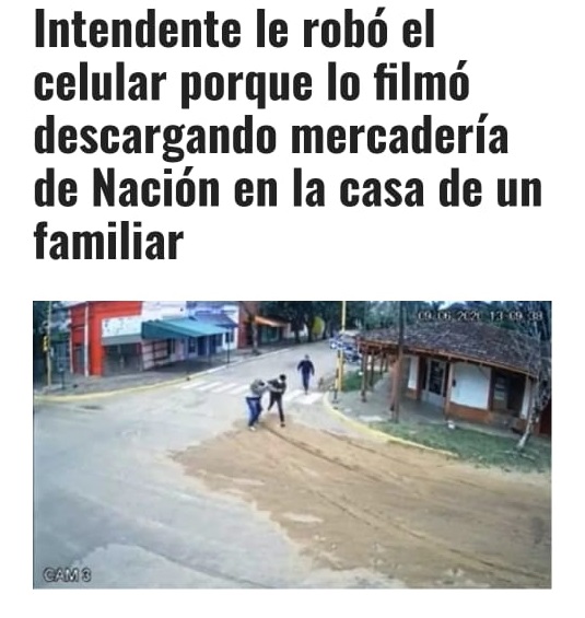 Intendente le robo el celular a un periodista mientras filmaba una acción de corrupción